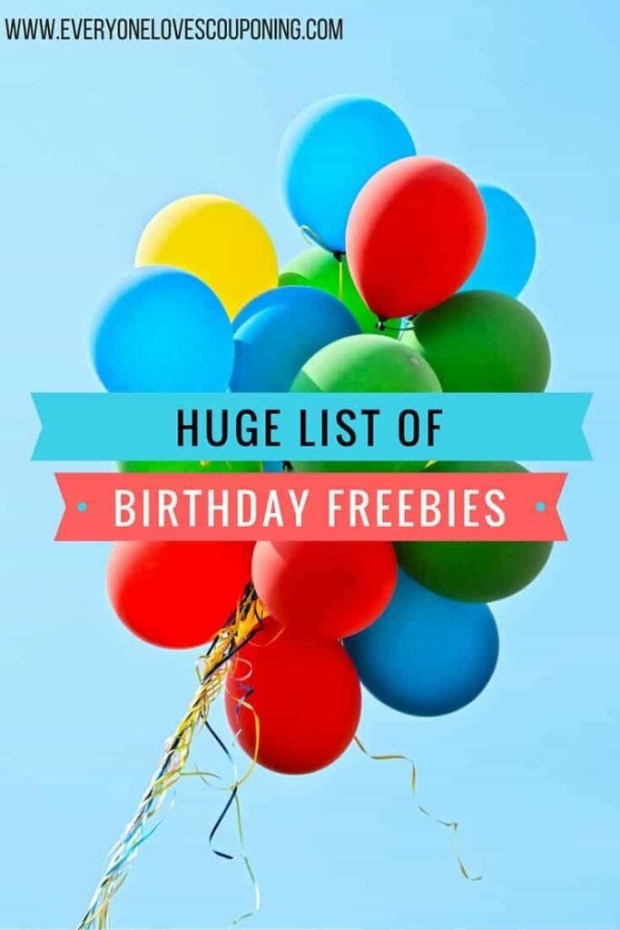 HUGE List Of Birthday Freebies!! Alea's Deals