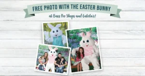 Alea's Deals Free Photo with the Easter Bunny at Bass Pro Shops & Cabela's  