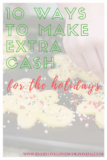 10 Ways to Make Quick Cash for the Holidays!