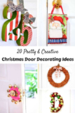 20 Pretty & Creative Christmas Door Decorating Ideas!
