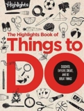 50% Off The Highlights Book of Things to Do: Discover, Explore, Create, and Do Great Things (Highlights Books of Doing)! Was $24.99!