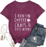 50% off I Run On Coffee Chaos Cuss Words T Shirt