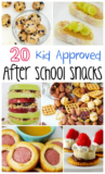 YUMMY! 20 Kid Approved After School Snacks!